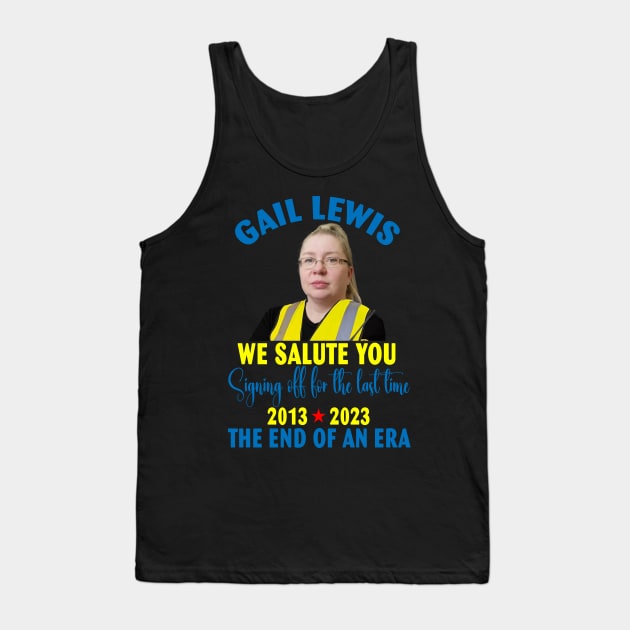 Gail Lewis We Salute You Signing off for the last time 2013 2023 Tank Top by Spit in my face PODCAST